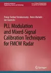 PLL Modulation and Mixed-Signal Calibration Techniques for FMCW Radar cover