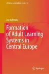 Formation of Adult Learning Systems in Central Europe cover