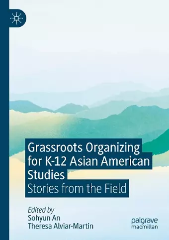 Grassroots Organizing for K-12 Asian American Studies cover