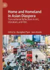 Home and Homeland in Asian Diaspora cover