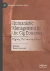 Humanistic Management in the Gig Economy cover