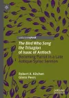 'The Bird Who Sang the Trisagion' of Isaac of Antioch cover