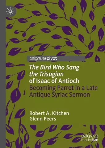 'The Bird Who Sang the Trisagion' of Isaac of Antioch cover