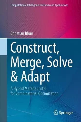 Construct, Merge, Solve & Adapt cover