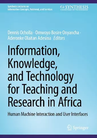 Information, Knowledge, and Technology for Teaching and Research in Africa cover