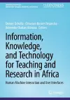 Information, Knowledge, and Technology for Teaching and Research in Africa cover