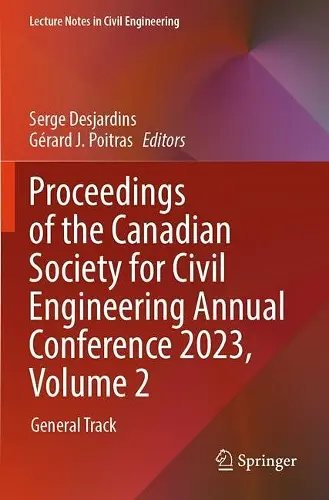 Proceedings of the Canadian Society for Civil Engineering Annual Conference 2023, Volume 2 cover