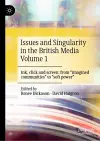 Issues and Singularity in the British Media Volume 1 cover