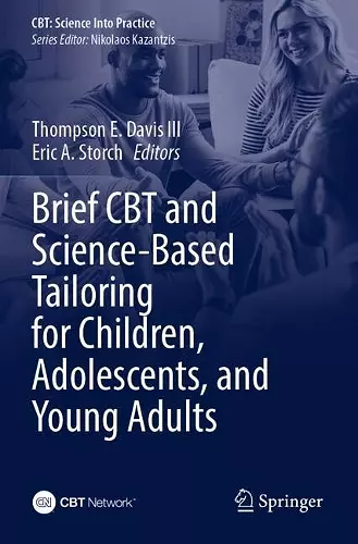 Brief CBT and Science-Based Tailoring for Children, Adolescents, and Young Adults cover