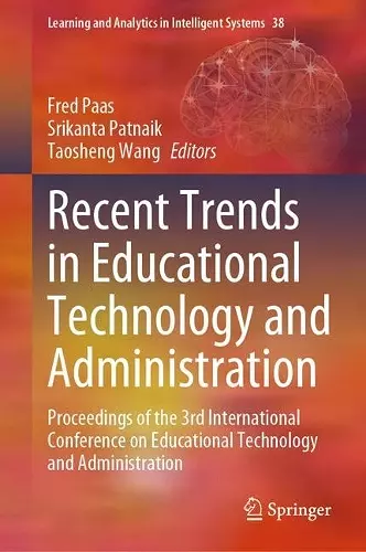 Recent Trends in Educational Technology and Administration cover