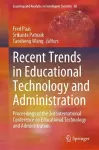 Recent Trends in Educational Technology and Administration cover