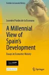 A Millennial View of Spain’s Development cover