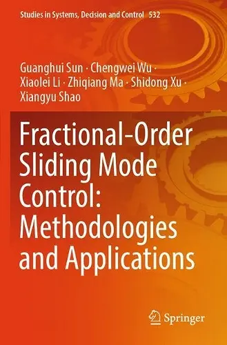 Fractional-Order Sliding Mode Control: Methodologies and Applications cover