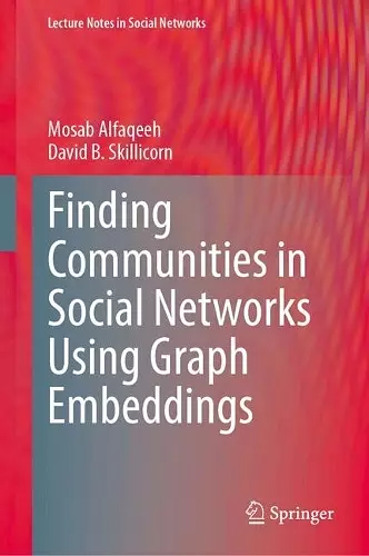 Finding Communities in Social Networks Using Graph Embeddings cover