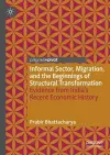 Informal Sector, Migration, and the Beginnings of Structural Transformation cover
