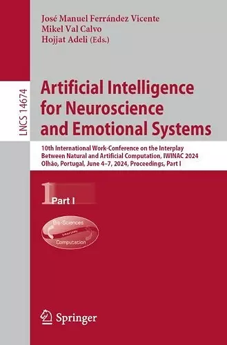 Artificial Intelligence for Neuroscience and Emotional Systems cover