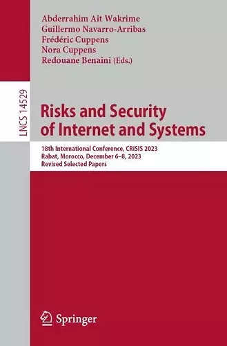 Risks and Security of Internet and Systems cover