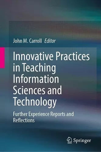Innovative Practices in Teaching Information Sciences and Technology cover