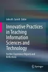 Innovative Practices in Teaching Information Sciences and Technology cover