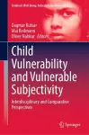 Child Vulnerability and Vulnerable Subjectivity cover