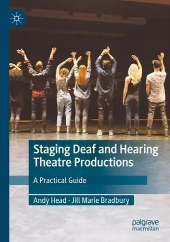 Staging Deaf and Hearing Theatre Productions cover