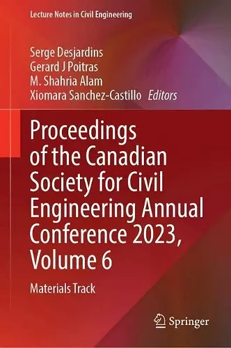 Proceedings of the Canadian Society for Civil Engineering Annual Conference 2023, Volume 6 cover