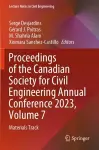 Proceedings of the Canadian Society for Civil Engineering Annual Conference 2023, Volume 7 cover