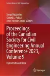Proceedings of the Canadian Society for Civil Engineering Annual Conference 2023, Volume 9 cover