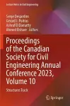Proceedings of the Canadian Society for Civil Engineering Annual Conference 2023, Volume 10 cover