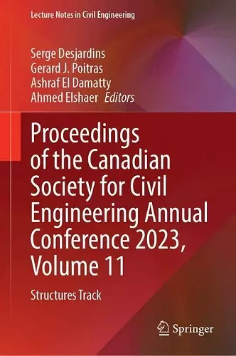 Proceedings of the Canadian Society for Civil Engineering Annual Conference 2023, Volume 11 cover
