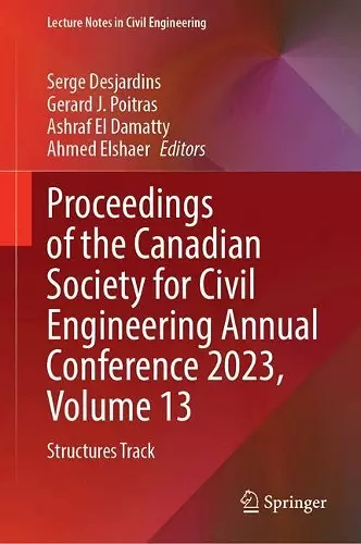 Proceedings of the Canadian Society for Civil Engineering Annual Conference 2023, Volume 13 cover