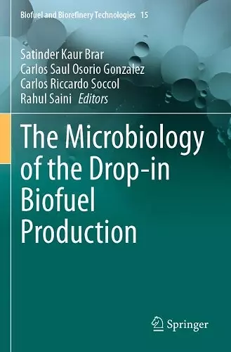 The Microbiology of the Drop-in Biofuel Production cover