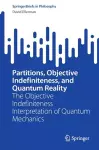 Partitions, Objective Indefiniteness, and Quantum Reality cover