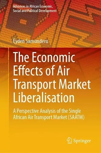 The Economic Effects of Air Transport Market Liberalisation cover