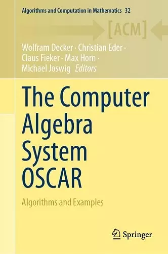The Computer Algebra System OSCAR cover