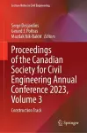 Proceedings of the Canadian Society for Civil Engineering Annual Conference 2023, Volume 3 cover