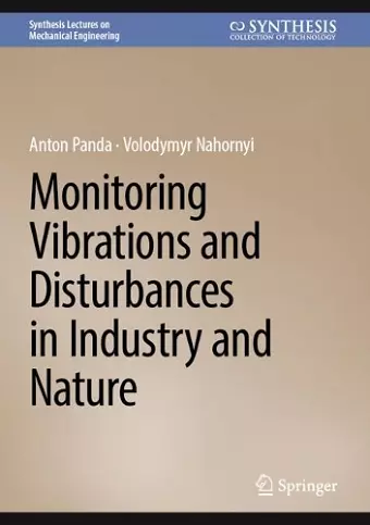 Monitoring Vibrations and Disturbances in Industry and Nature cover