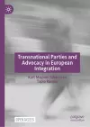 Transnational Parties and Advocacy in European Integration cover