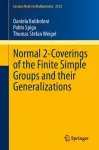 Normal 2-Coverings of the Finite Simple Groups and their Generalizations cover