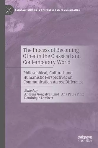 The Process of Becoming Other in the Classical and Contemporary World cover