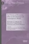 The Process of Becoming Other in the Classical and Contemporary World cover