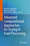 Advanced Computational Approaches for Drying in Food Processing cover