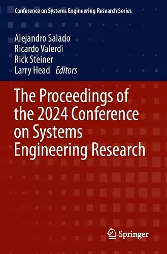 The Proceedings of the 2024 Conference on Systems Engineering Research cover
