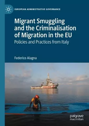 Migrant Smuggling and the Criminalisation of Migration in the EU cover