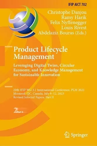 Product Lifecycle Management. Leveraging Digital Twins, Circular Economy, and Knowledge Management for Sustainable Innovation cover