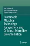 Sustainable Microbial Technology for Synthetic and Cellulosic Microfiber Bioremediation cover