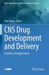 CNS Drug Development and Delivery cover