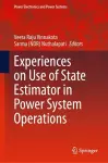 Experiences on Use of State Estimator in Power System Operations cover