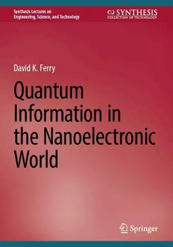 Quantum Information in the Nanoelectronic World cover