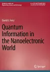 Quantum Information in the Nanoelectronic World cover